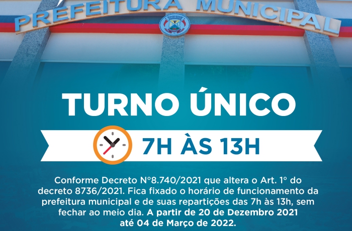 Turno único tem início na próxima semana nas repartições públicas do Município
